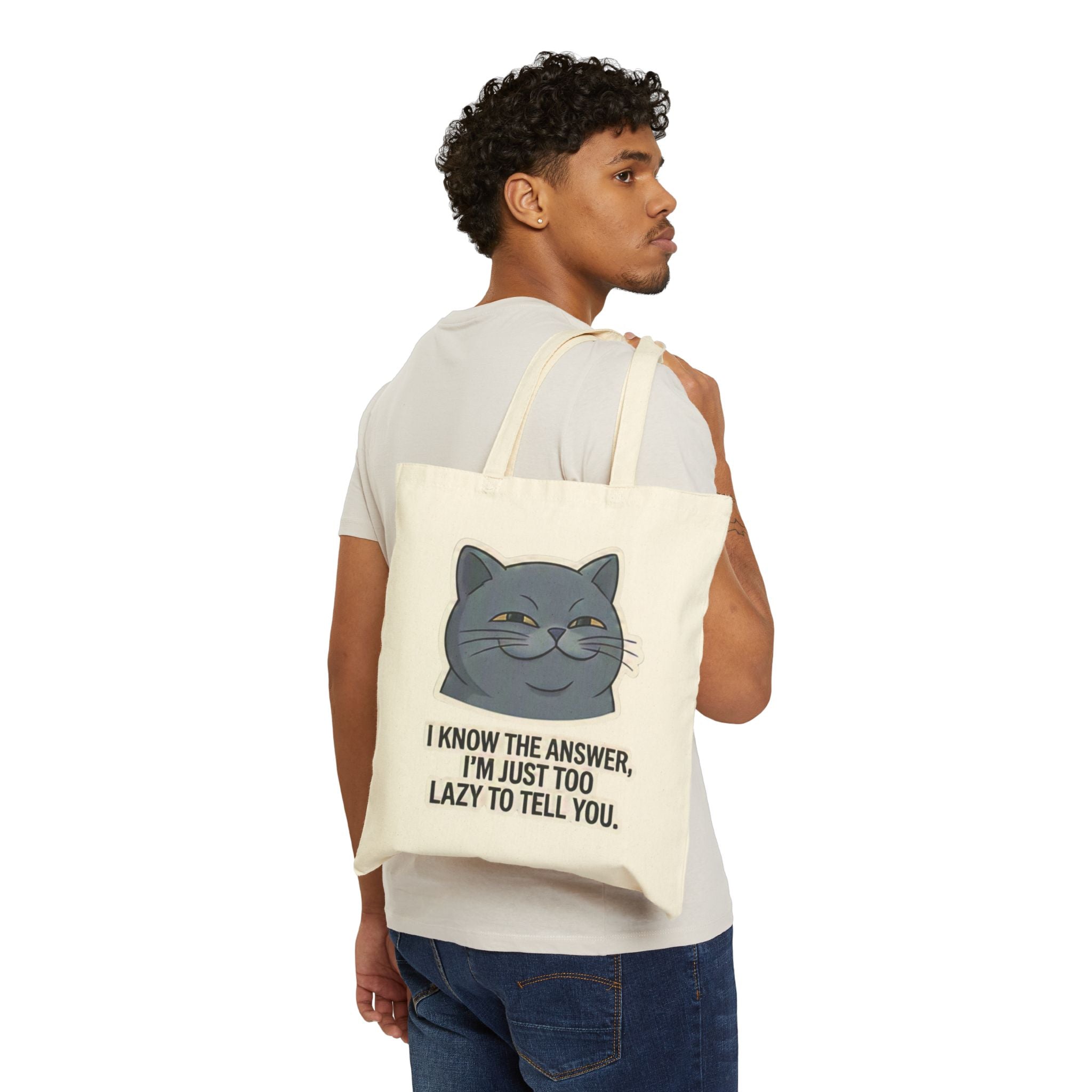 Smirking Cat with Quote tote bag | I know the answer, I'm just too lazy to tell you