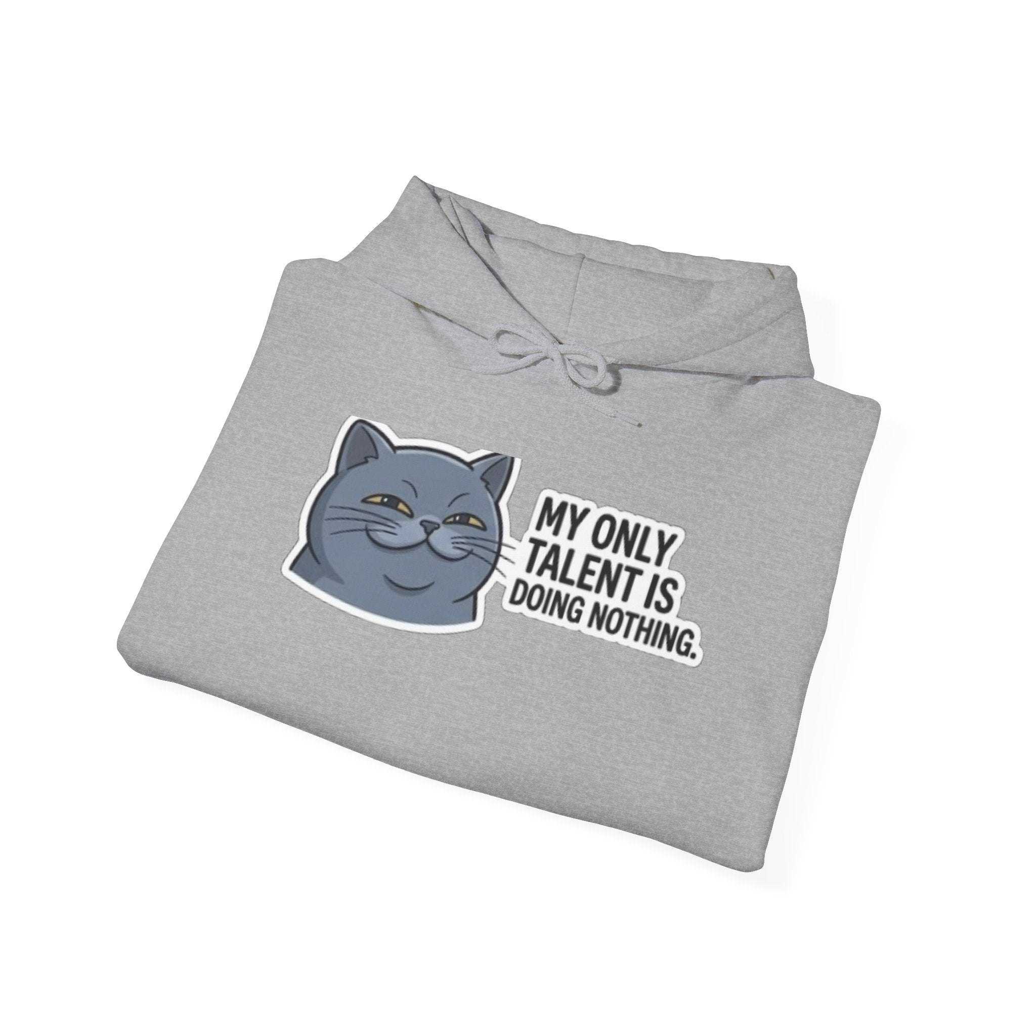 Lazy Cat Face 'My Only Talent Is Doing Nothing' Hoodie | Funny Cat Hoodie