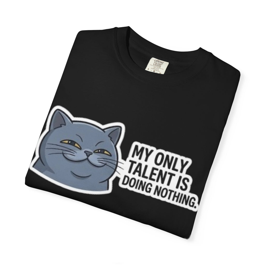 Smirking Cat Illustration My Only Talent Is Doing Nothing T-shirt