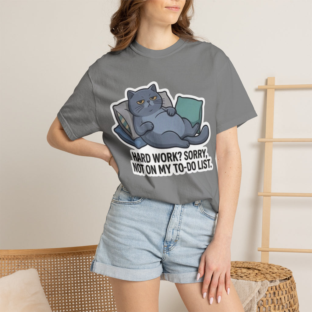 Lazy Cat Illustration Hard Work? Sorry T-shirt | Funny Cat Tee