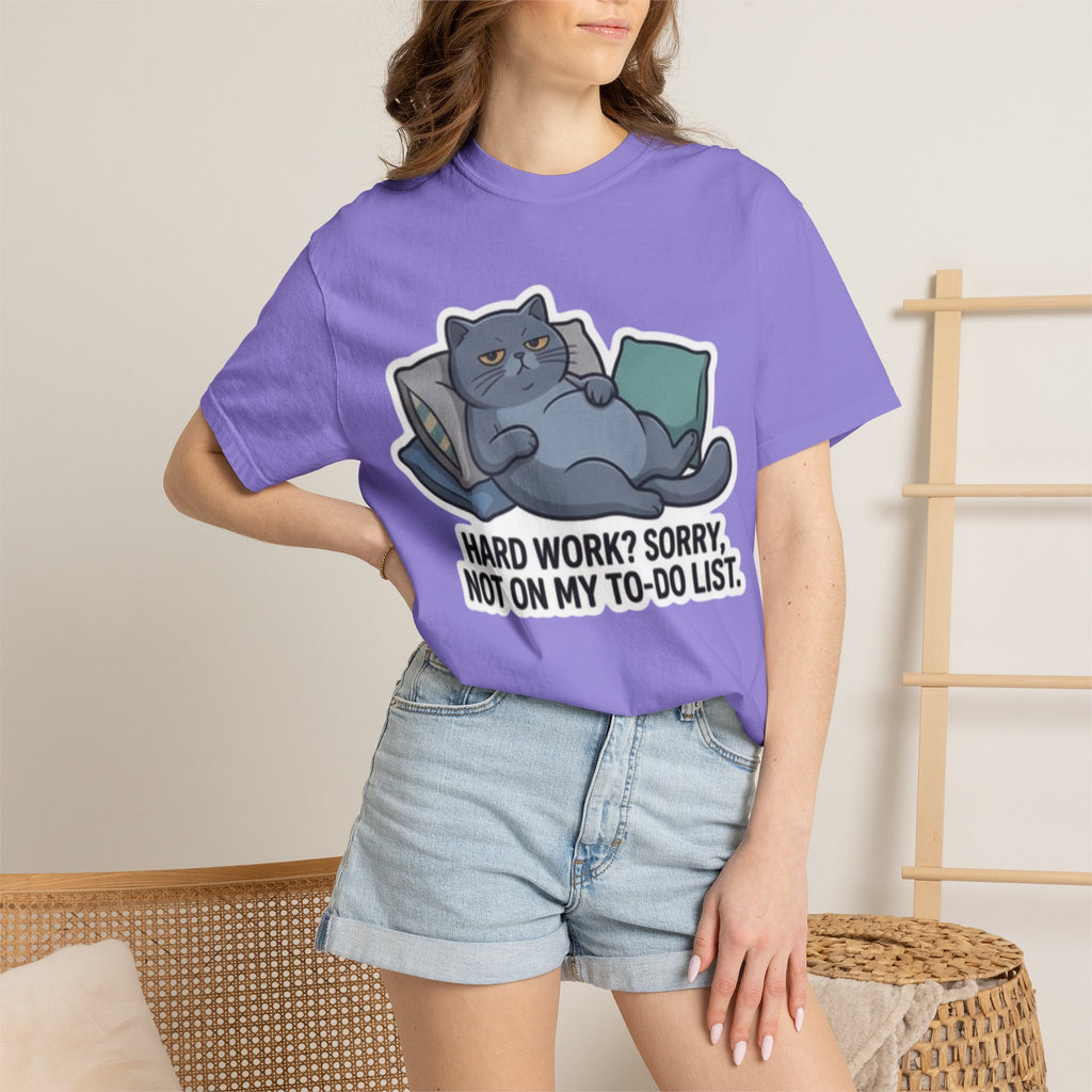 Lazy Cat Illustration Hard Work? Sorry T-shirt | Funny Cat Tee