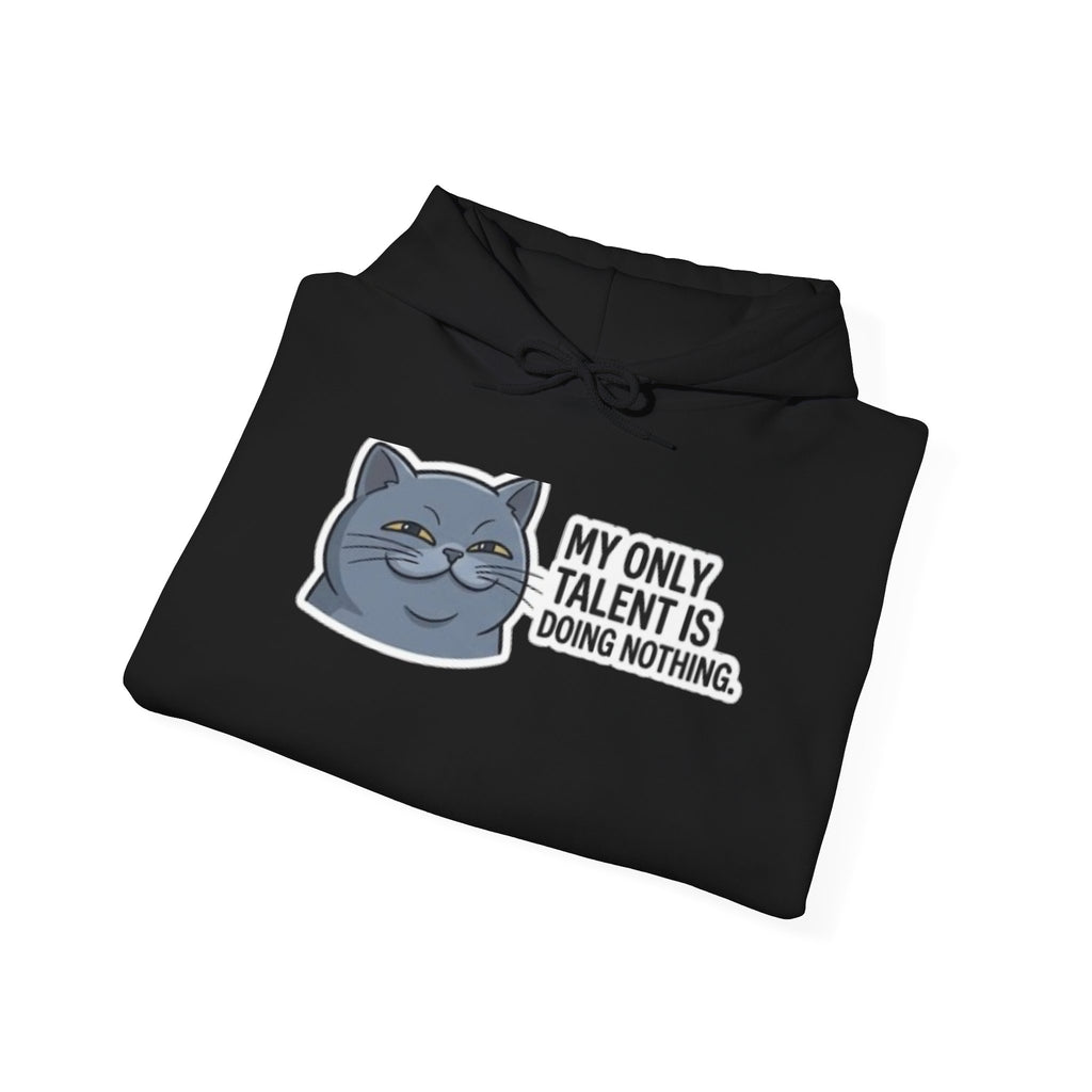 Lazy Cat Face 'My Only Talent Is Doing Nothing' Hoodie | Funny Cat Hoodie