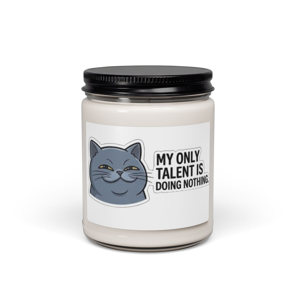 Smirking Cat 'My Only Talent Is Doing Nothing' Candle | 9oz Soy Candle